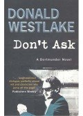 Westlake, Donald - Don't Ask