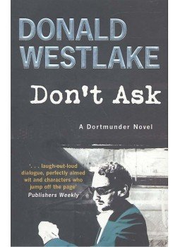 Westlake, Donald - Don't Ask Westlake, Donald - Don't Ask, 2008 antikvár könyv