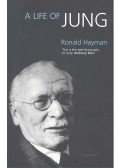 HAYMAN, RONALD - A Life of Jung