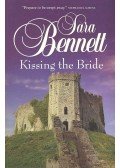 Sara Bennett - Kissing the Bride