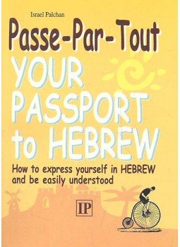 PALCHAN, ISRAEL - Your Passport To Hebrew - How To Express Yourself in Hebrew and Be Easily Understood, null 2000 antikvár könyv