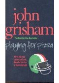 John Grisham - Playing for Pizza