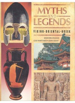 BELLINGHAM, DAVID - WHITTAKER, CLIO - GRANT, JOHN - Myths and Legends - Viking, Oriental, Greek BELLINGHAM, DAVID - WHITTAKER, CLIO - GRANT, JOHN - Myths and Legends - Viking, Oriental, Greek, null 1992 antikvár könyv