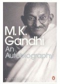 Gandhi, Mahátmá - An Autobiography