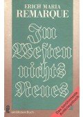 Erich Maria Remarque - Im Westen nichts Neues
