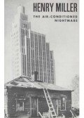 Miller, Henry - The Air-Conditioned Nightmare