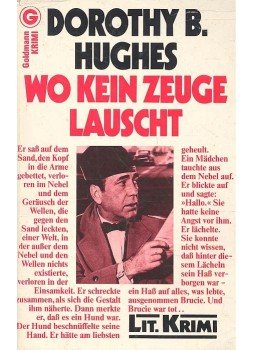 HUGHES, DOROTHY B. - Wo kein Zeuge lauscht HUGHES, DOROTHY B. - Wo kein Zeuge lauscht, null 1980 antikvár könyv