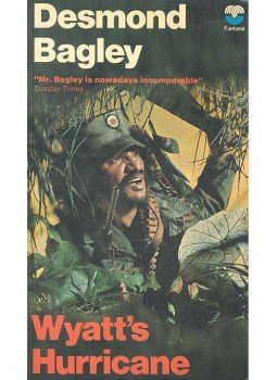 Bagley, Desmond - Wyatt's Hurricane Bagley, Desmond - Wyatt's Hurricane, null 1974 antikvár könyv