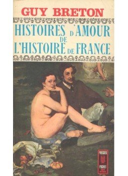 Breton, Guy - Histoires d'Amour de L'Histoire de France - Tome 9 Breton, Guy - Histoires d'Amour de L'Histoire de France - Tome 9, null 1970 antikvár könyv