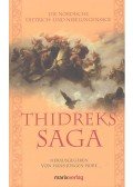 HUBE, HANS-JÜRGEN - Thidreks Saga: Die Nordische Dietrich- und Nibelungensage