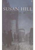 Hill, Susan - The Mist in the Mirror
