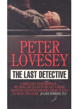 Lovesey, Peter - The Last Detective Lovesey, Peter - The Last Detective, null 1994 antikvár könyv
