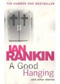 Rankin, Ian - A Good Hanging and Other Stories
