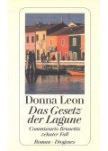 Donna Leon - Das Gesetz der Lagune - Commissario Brunettis zehnter Fall