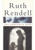 Ruth Rendell - The Crocodile Bird