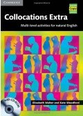 WALTER, ELIZABETH - WOODFORD, KATE - Collocations Extra Book with CD-ROM: Multi-level Activities for Natural English