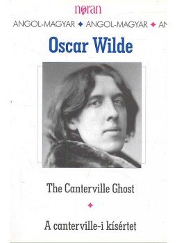 Oscar Wilde - The Canterville Ghost / A canterville-i kísértet Oscar Wilde - The Canterville Ghost / A canterville-i kísértet, Budapest 2001 antikvár könyv