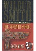 Wilbur Smith - The Seventh Scroll - Gold Mine