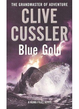 Clive Cussler - Blue Gold Clive Cussler - Blue Gold, null 2001 antikvár könyv