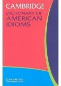 HEACOCK, PAUL - Cambridge Dictionary of American Idioms