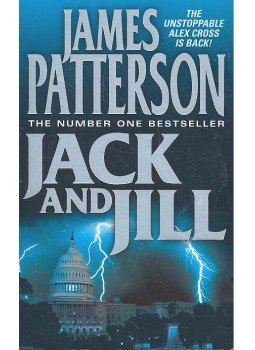 James Patterson - Jack and Jill James Patterson - Jack and Jill, London 2004 antikvár könyv