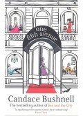 Bushnell, Candace - One Fifth Avenue