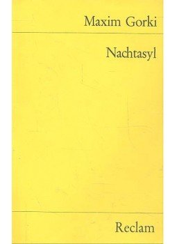 Gorki, Maxim - Nachtasyl Gorki, Maxim - Nachtasyl, null 1973 antikvár könyv