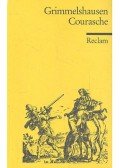 GRIMMELSHAUSEN, HANS JACOB CHRISTOPH VON - Lebensbeschreibung der Erzbetrügerin und Landstörzerin Courasche