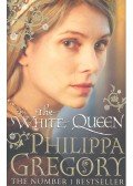 Philippa Gregory - The White Queen