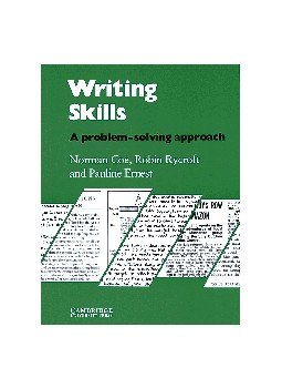 COE, NORMAN-BRYCROFT, ROBIN - ERNEST, PAULINE - Writing Skills Student's Book: A Problem-Solving Approach COE, NORMAN-BRYCROFT, ROBIN - ERNEST, PAULINE - Writing Skills Student's Book: A Problem-Solving Approach, null 2010 antikvár könyv