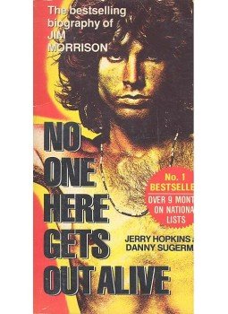 Jerry Hopkins, Danny Sugerman - No One Here Gets out Alive Jerry Hopkins, Danny Sugerman - No One Here Gets out Alive, null 1981 antikvár könyv
