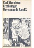 Sternheim, Carl - Erzählungen Werkauswahl Band 3