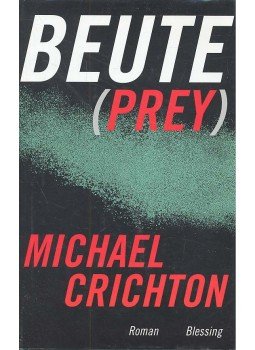 Michael Crichton - Beute, null 2002 antikvár könyv