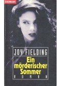 Fielding, Joy - Ein mörderischer Sommer