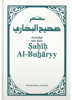 Abū-ʻAbdallāh Muwhammad Ibn-Ismāʻīl al- Buḫārī, Muḥammad ibn Ismāʻīl Bukhārī, Abū-r-Riḍāʼ Muḥammad Ibn-Aḥmad Ibn-Rassoul, Muhammad Ahmad Rassoul, Muhammad Rassoul - Auszüge aus dem Ṣaḥīḥ Al-Buḫāryy, null 1996 antikvár könyv