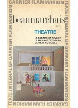 Caron de Beaumarchais - Theatre - Le barbier de Seville; Le mariage de Figaro; La mere coupable, null 1965 antikvár könyv