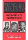 WILLIAMS, ANNE - HEAD, VIVIAN - PROOTH, SEBASTIAN C, - WILLIAMS, AMY - Fiendish Killers - Perpetrators of the Worst Possible Evil