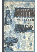 KELLER, GOTTFIRED - Novellen - Frau Regel Amrain und ihr Jüngster; Kleider machen Leute; Die mißbrauchten Liebesbriefe