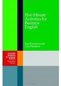 EMMERSON, PAUL - HAMILTON, NICK - Five-Minute Activities for Business English (Cambridge Handbooks for Language Teachers)