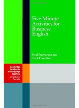 EMMERSON, PAUL - HAMILTON, NICK - Five-Minute Activities for Business English (Cambridge Handbooks for Language Teachers), null 2010 antikvár könyv