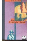 SVEDELID, OLOV - Die heimliche Macht