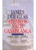 James, Douglas - Atemlos nach Casablanca