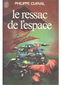 Curval, Philippe - Le ressac de l'espace