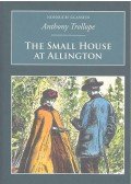 TROLLOPE. ANTHONY - The Small House at Allington