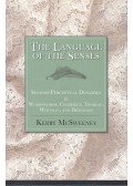 McSWEENEY, KERRY - The Language of the Senses - Sensory-Perceptual Dynamics in Wordsworth, Coleridge, Thoreau, Whitman, and Dickinson