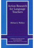 Wallace, Michael J. - Action Research for Language Teachers (Cambridge Teacher Training & Development)
