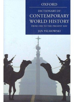 PALMOWSKI, JAN - A Dictionary of Contemporary World History - From 1900 to the Present Day, null 2008 antikvár könyv