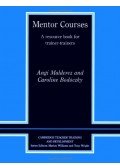 MALDEREZ, ANGI - BODÓCZKY, CAROLINE - Mentor Courses: A Resource Book for Trainer-Trainers (Cambridge Teacher Training and Development)