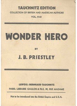 Priestley, J. B. - Wonder Hero Priestley, J. B. - Wonder Hero, null 1934 antikvár könyv