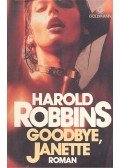 Harold Robbins - Goodbye, Janette